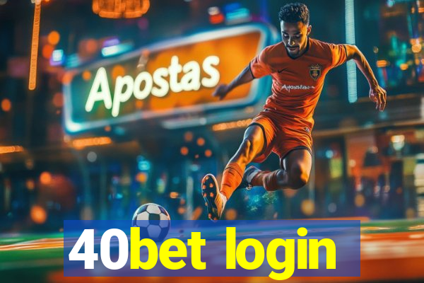 40bet login